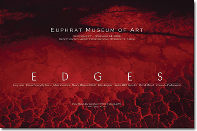 Euphrat Exhibition (Fall 2004): Edges
